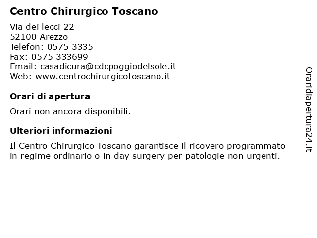 Orari di apertura Centro Chirurgico Toscano Via dei lecci